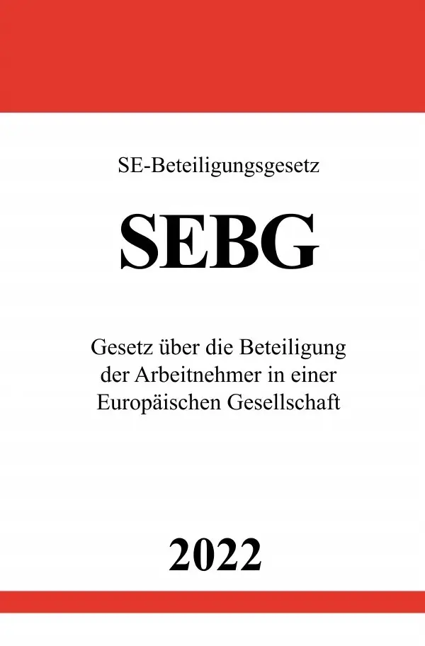 Cover: 9783754953600 | SE-Beteiligungsgesetz SEBG 2022 | Ronny Studier | Taschenbuch | 40 S.