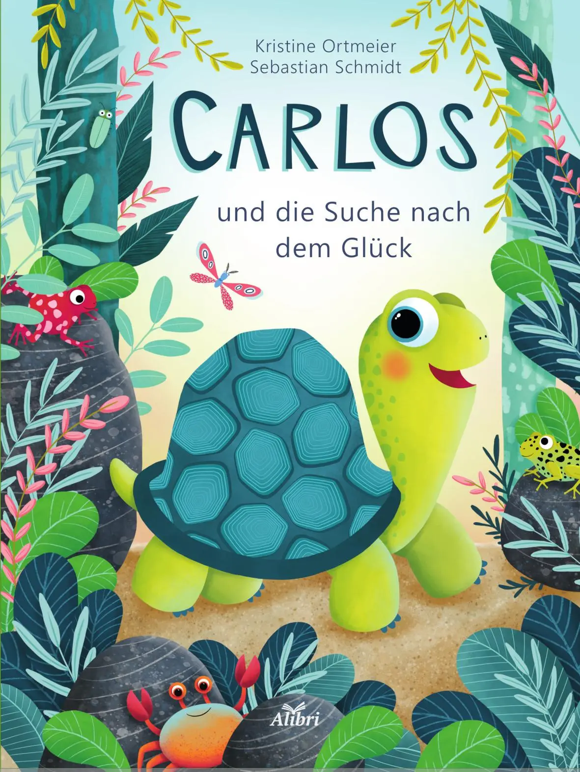 Cover: 9783865693600 | Carlos und die Suche nach dem Glück | Sebastian Schmidt | Buch | 32 S.