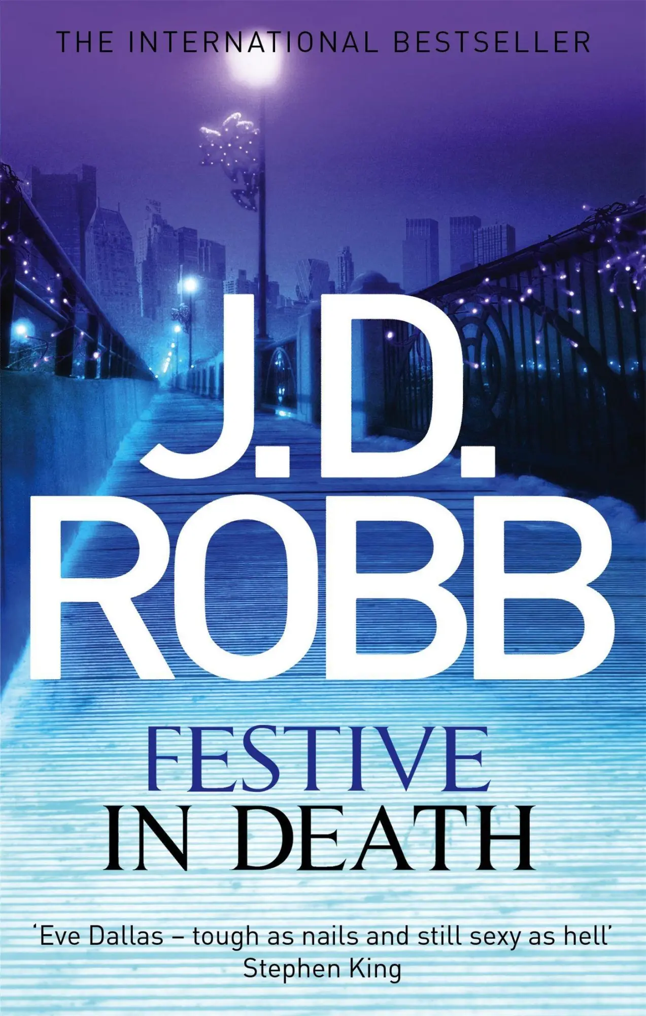 Cover: 9780349403700 | Festive in Death | An Eve Dallas thriller (Book 39) | J. D. Robb