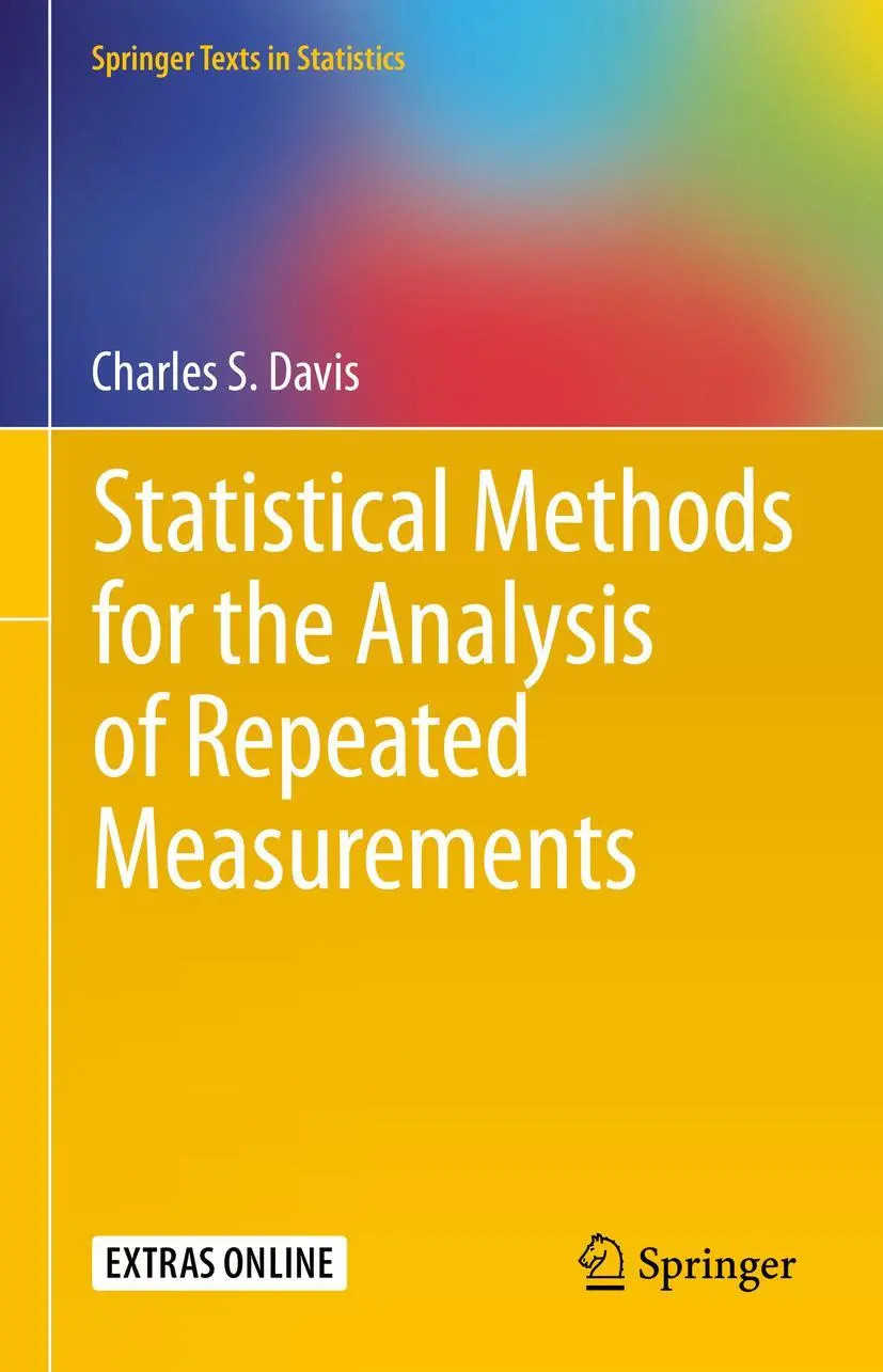Cover: 9780387953700 | Statistical Methods for the Analysis of Repeated Measurements | Davis