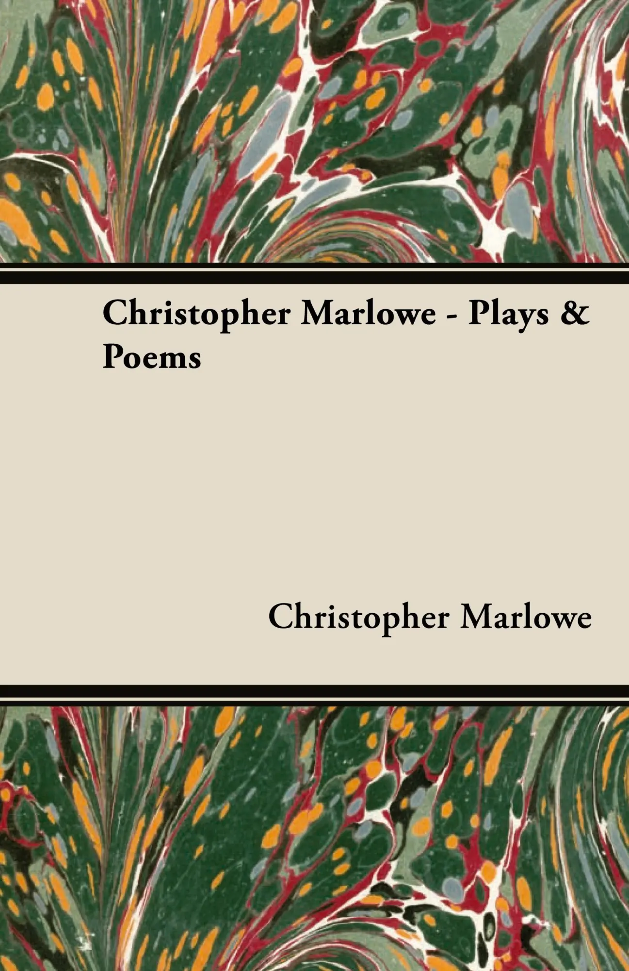 Cover: 9781443733700 | Christopher Marlowe - Plays &amp; Poems | Christopher Marlowe | Buch