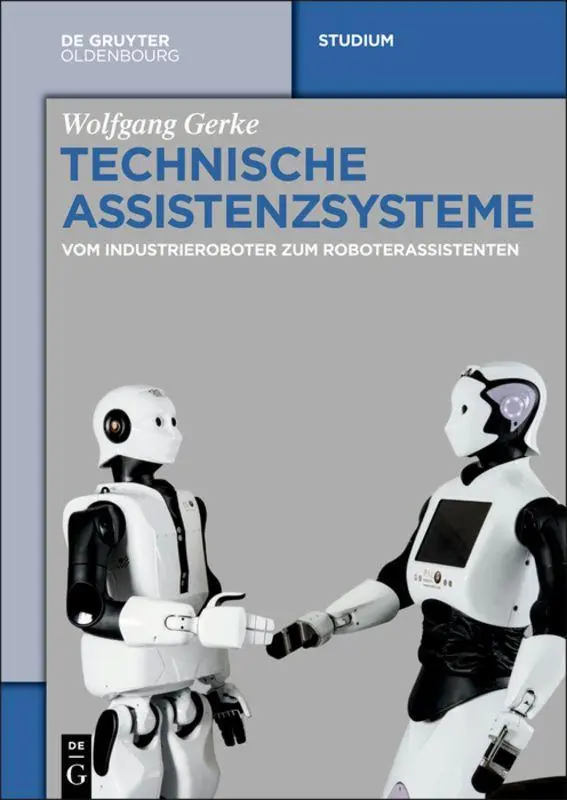 Cover: 9783110343700 | Technische Assistenzsysteme | Wolfgang Gerke | Taschenbuch | X | 2014