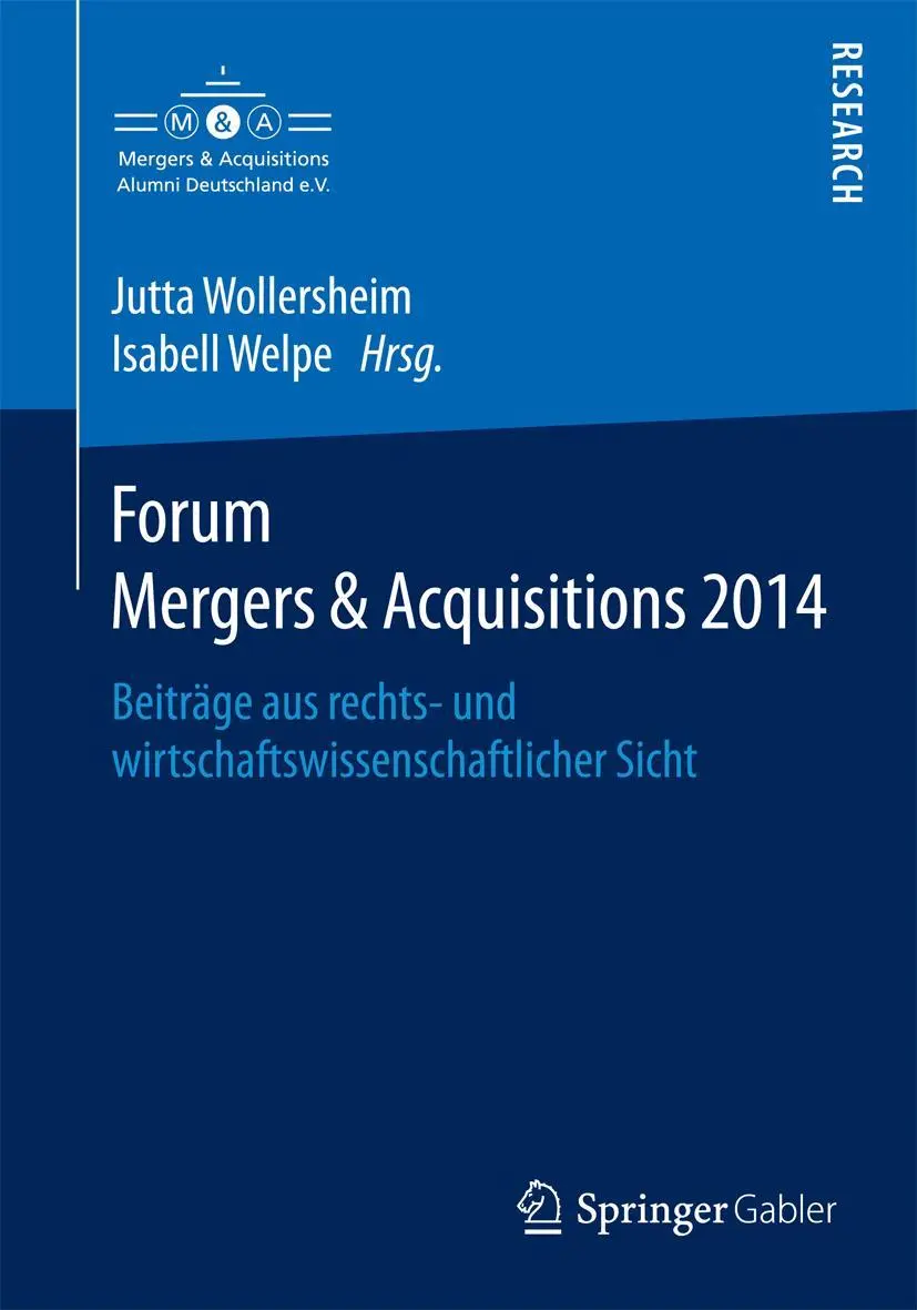Cover: 9783658083700 | Forum Mergers &amp; Acquisitions 2014 | Jutta Wollersheim (u. a.) | Buch