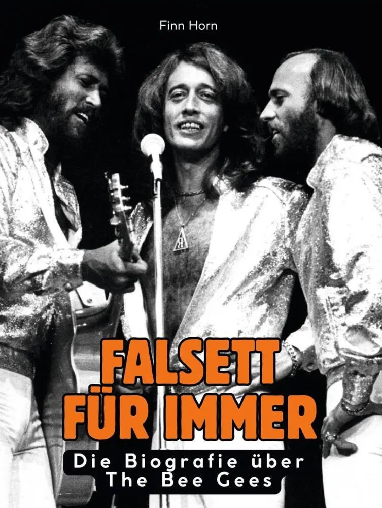 Cover: 9783695303700 | Falsett für immer | Die Biografie über The Bee Gees. Komplett in Farbe