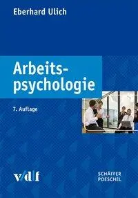 Cover: 9783728133700 | Ulich, E: Arbeitspsychologie | Eberhard Ulich | Buch | Gebunden | 2011
