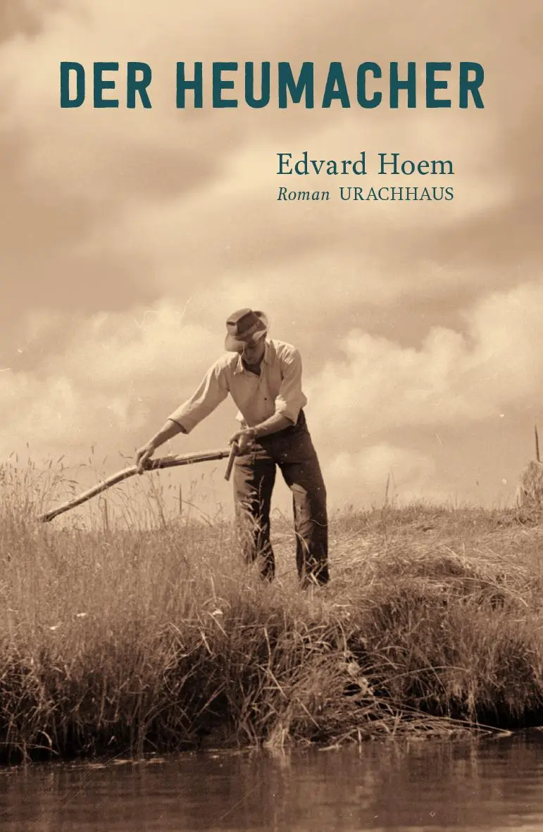 Cover: 9783825153700 | Der Heumacher | Edvard Hoem | Buch | 332 S. | Deutsch | 2024