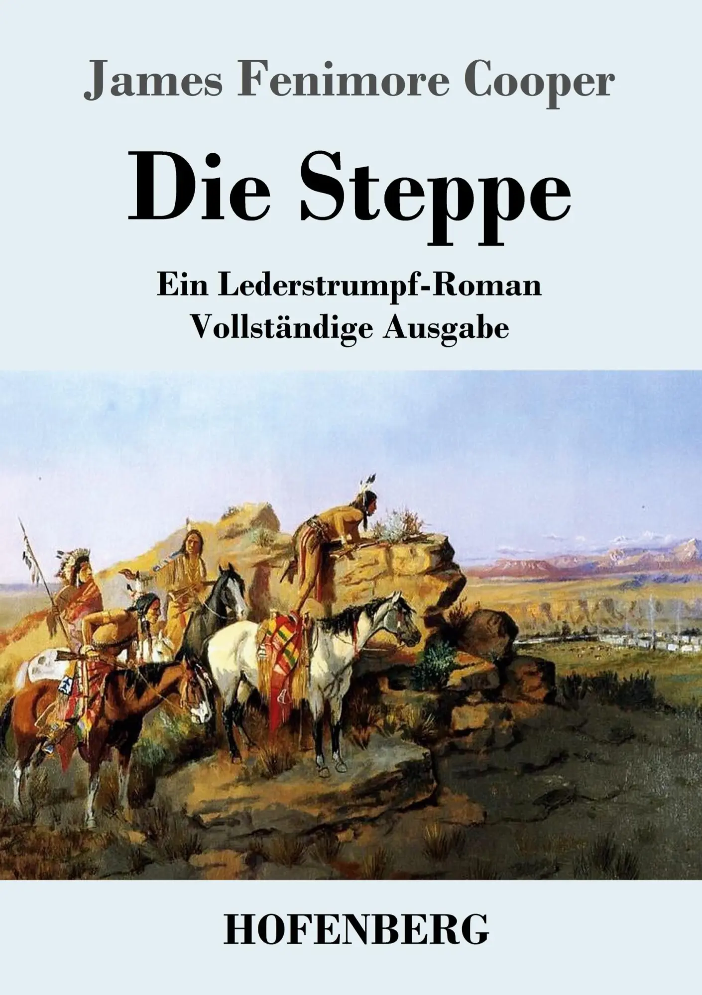 Cover: 9783843043700 | Die Steppe (Die Prärie) | Ein Lederstrumpf-Roman Vollständige Ausgabe