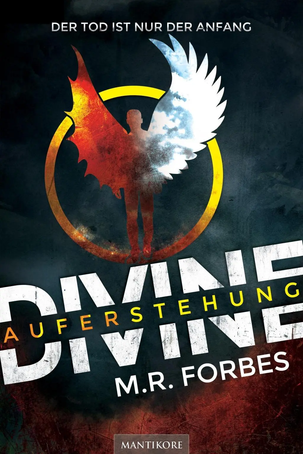 Cover: 9783945493700 | Divine – Auferstehung | Auslaufartikel | M. R. Forbes | Taschenbuch