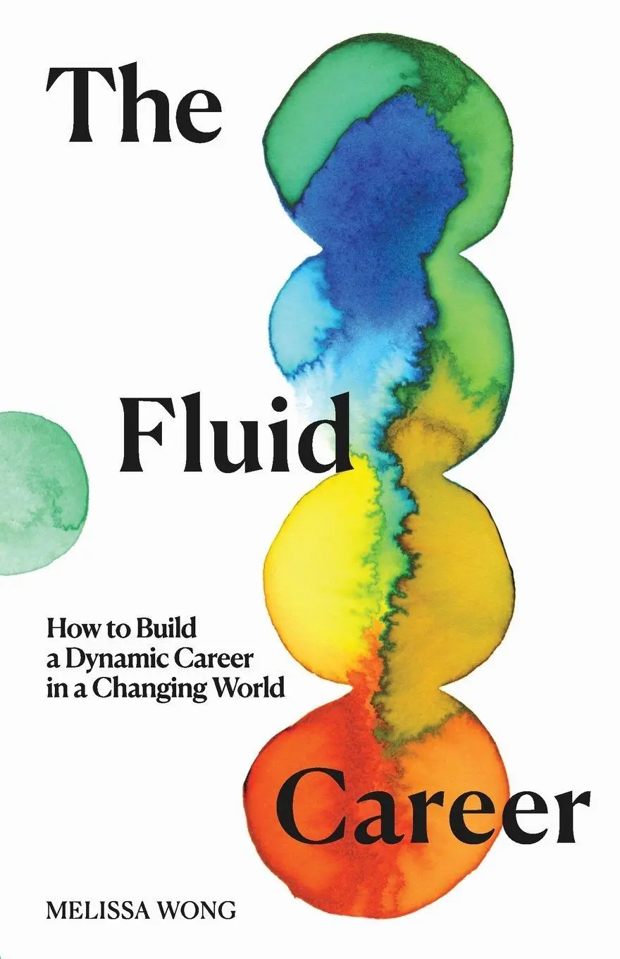 Cover: 9798996613700 | The Fluid Career | Melissa Wong | Taschenbuch | Englisch | 2026