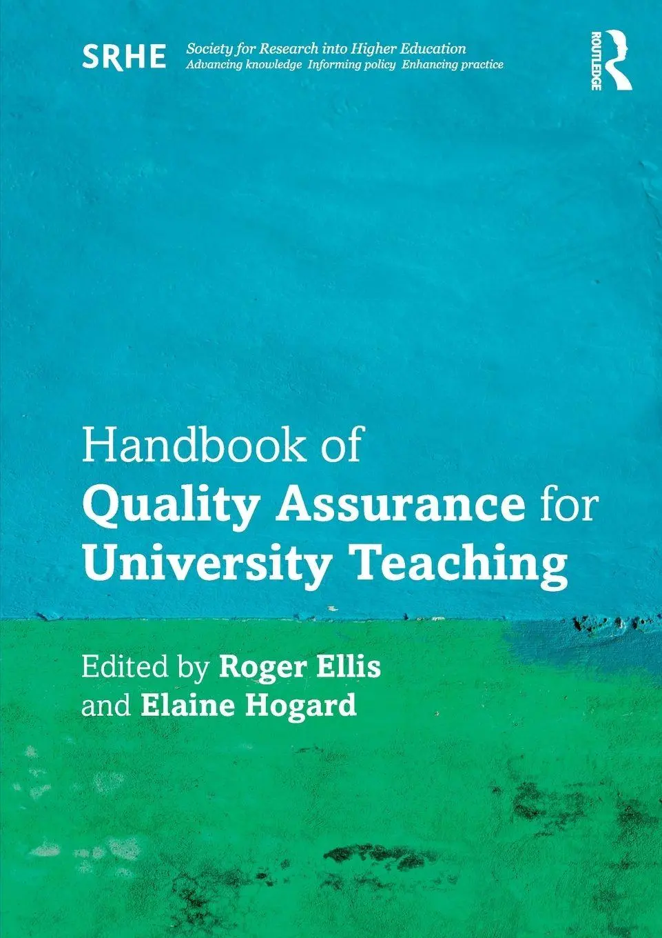 Cover: 9781138733800 | Handbook of Quality Assurance for University Teaching | Ellis (u. a.)
