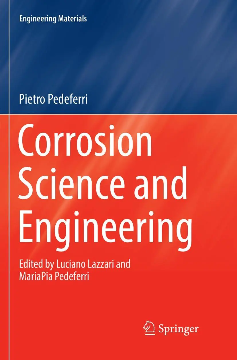 Cover: 9783030073800 | Corrosion Science and Engineering | Pietro Pedeferri | Taschenbuch