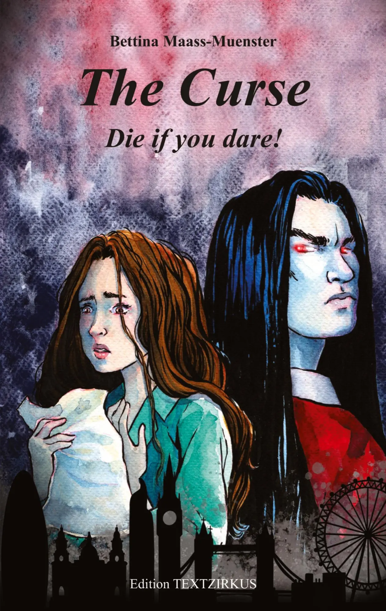 Cover: 9783384433800 | The Curse | Die if you dare! | Bettina Maaß-Münster | Taschenbuch