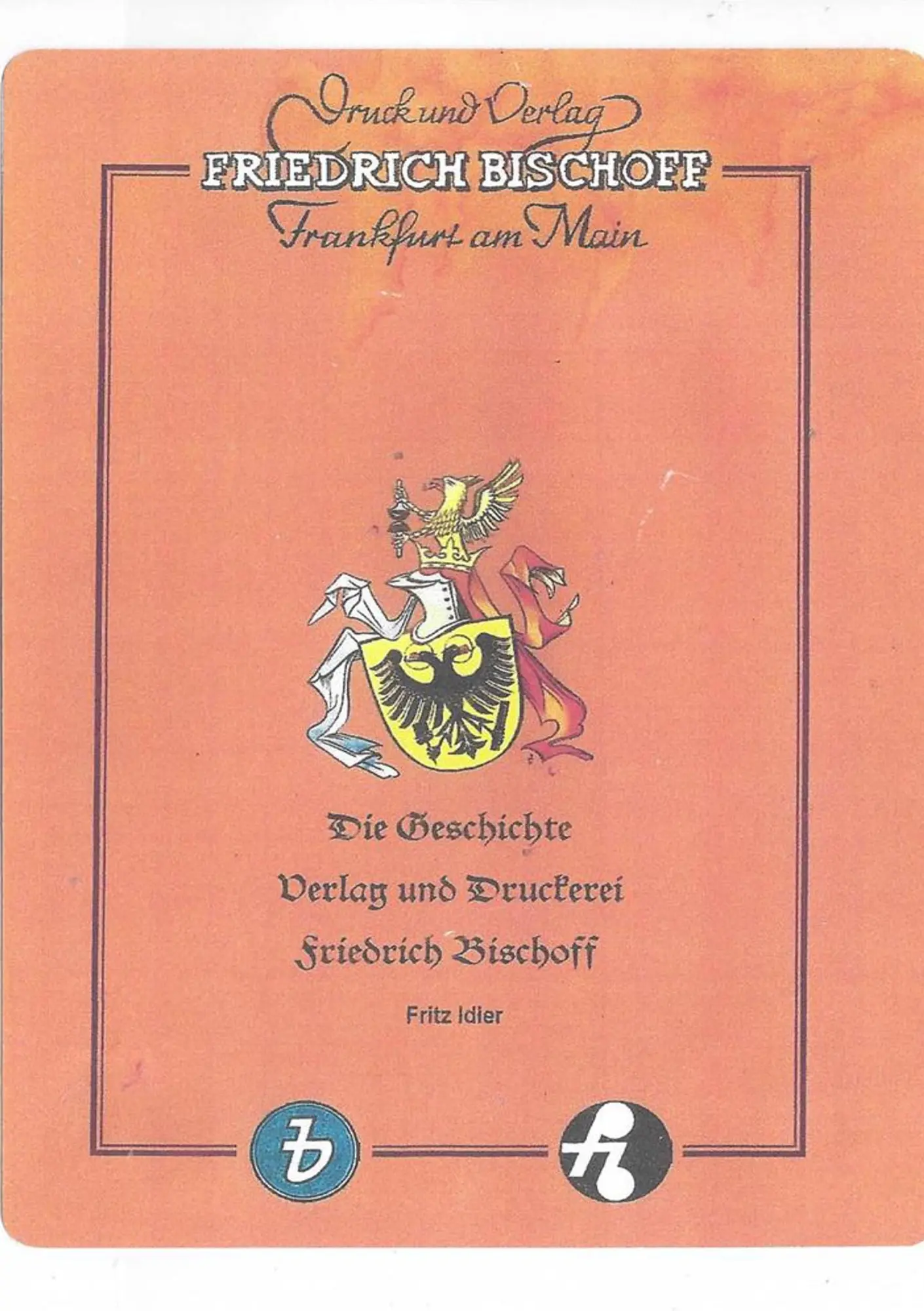 Cover: 9783750423800 | Die Geschichte von Verlag und Druckerei Friedrich Bischoff | Idler