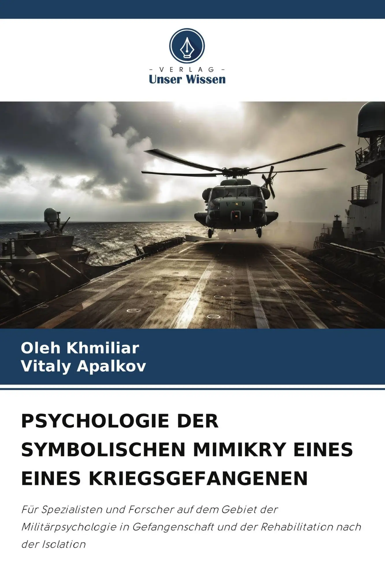 Cover: 9786209683800 | PSYCHOLOGIE DER SYMBOLISCHEN MIMIKRY EINES EINES KRIEGSGEFANGENEN
