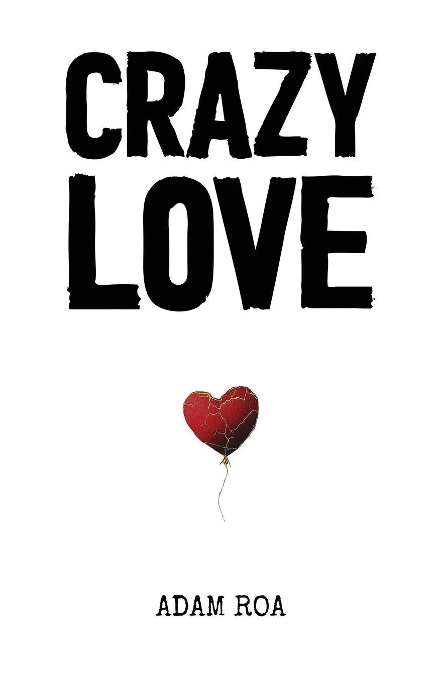 Cover: 9798996393800 | Crazy Love | Poems &amp; Reflections | Adam Roa | Taschenbuch | Englisch