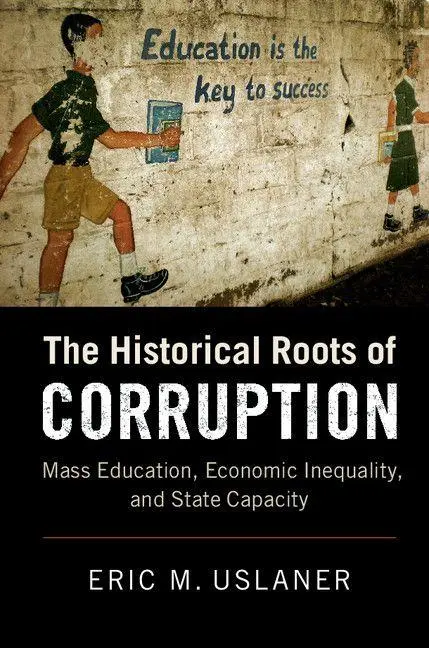 Cover: 9781108403900 | The Historical Roots of Corruption | Eric M. Uslaner | Taschenbuch