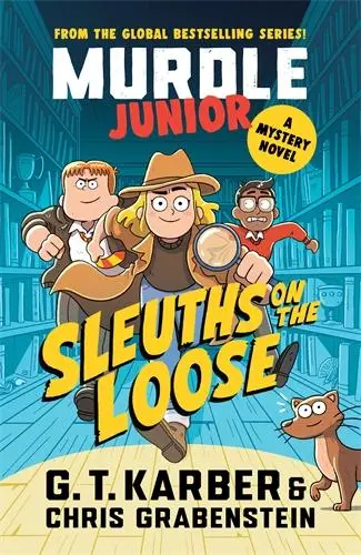 Cover: 9781805223900 | Murdle Junior Mysteries: Sleuths on the Loose | A Mystery Novel | Buch