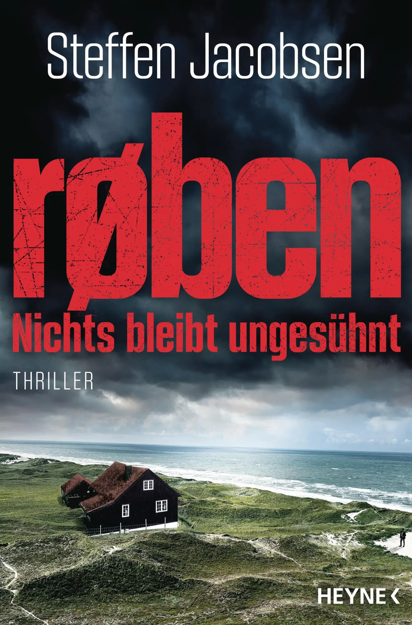 Cover: 9783453273900 | røben - Nichts bleibt ungesühnt | Thriller | Steffen Jacobsen | Buch