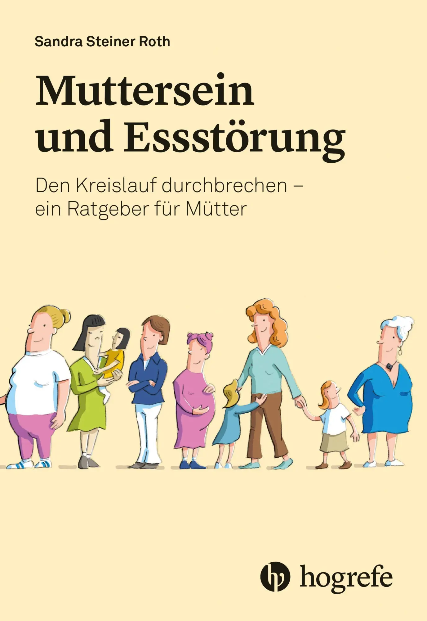 Cover: 9783456863900 | Muttersein und Essstörung | Sandra Steiner Roth | Taschenbuch | 120 S.