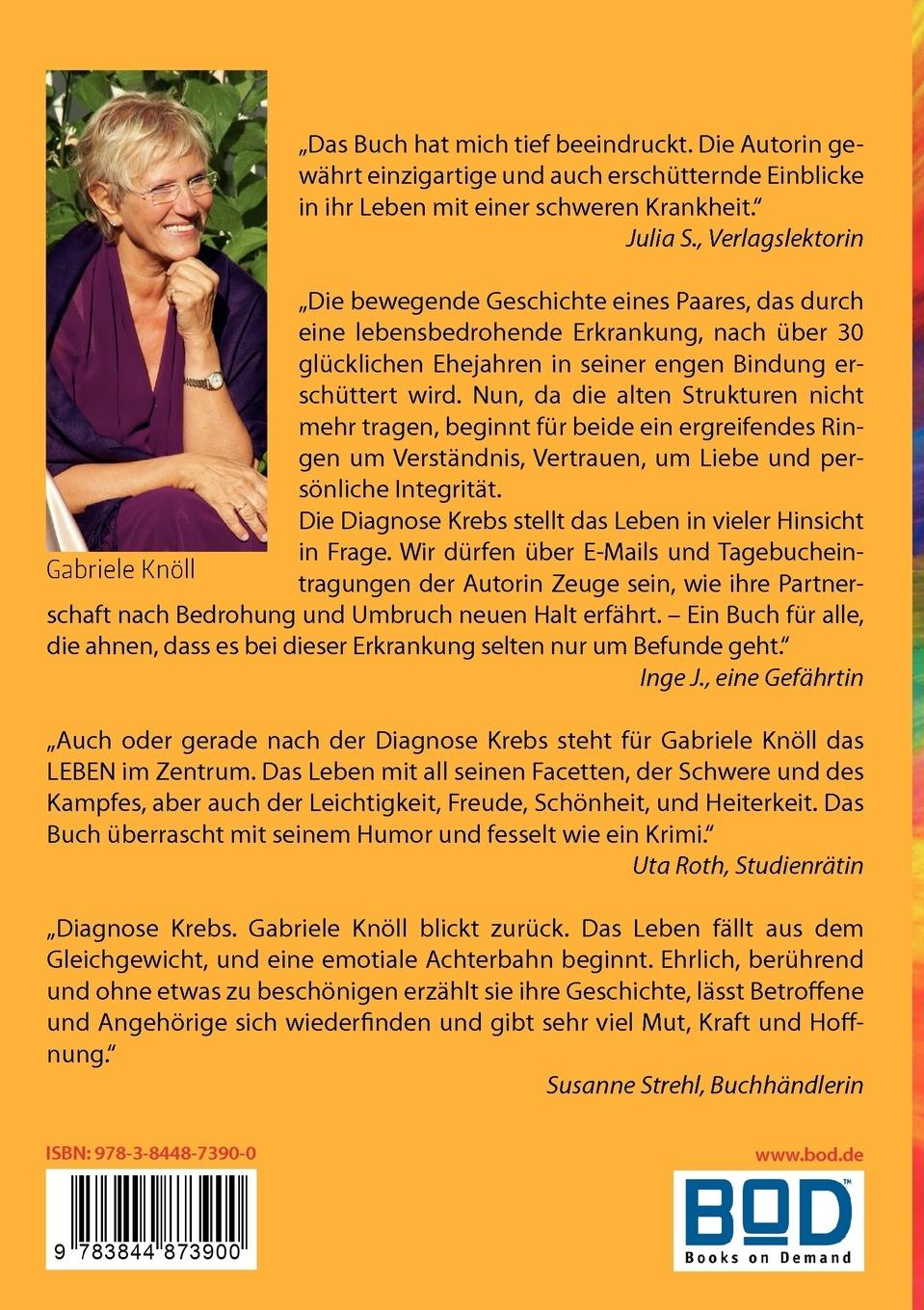 Rückseite: 9783844873900 | Eine Liebe unter Belastung | Autobiographie eines Lebens mit Krebs