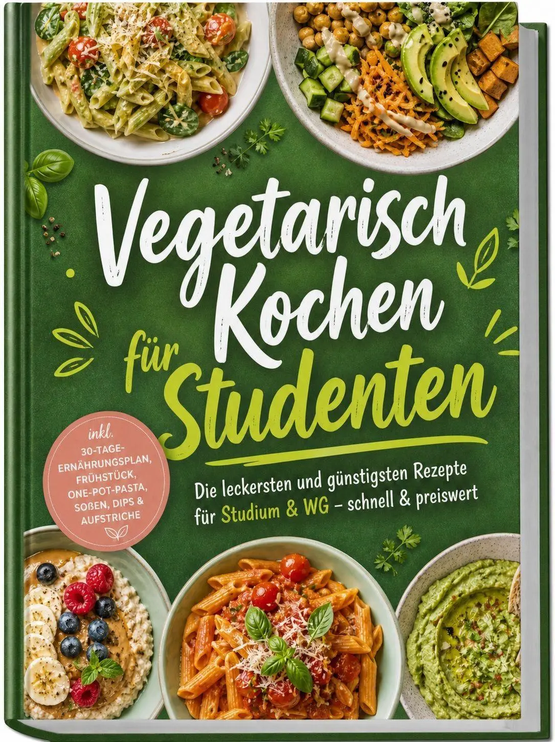 Cover: 9783989103900 | Vegetarisch Kochen für Studenten: Die leckersten und günstigsten...