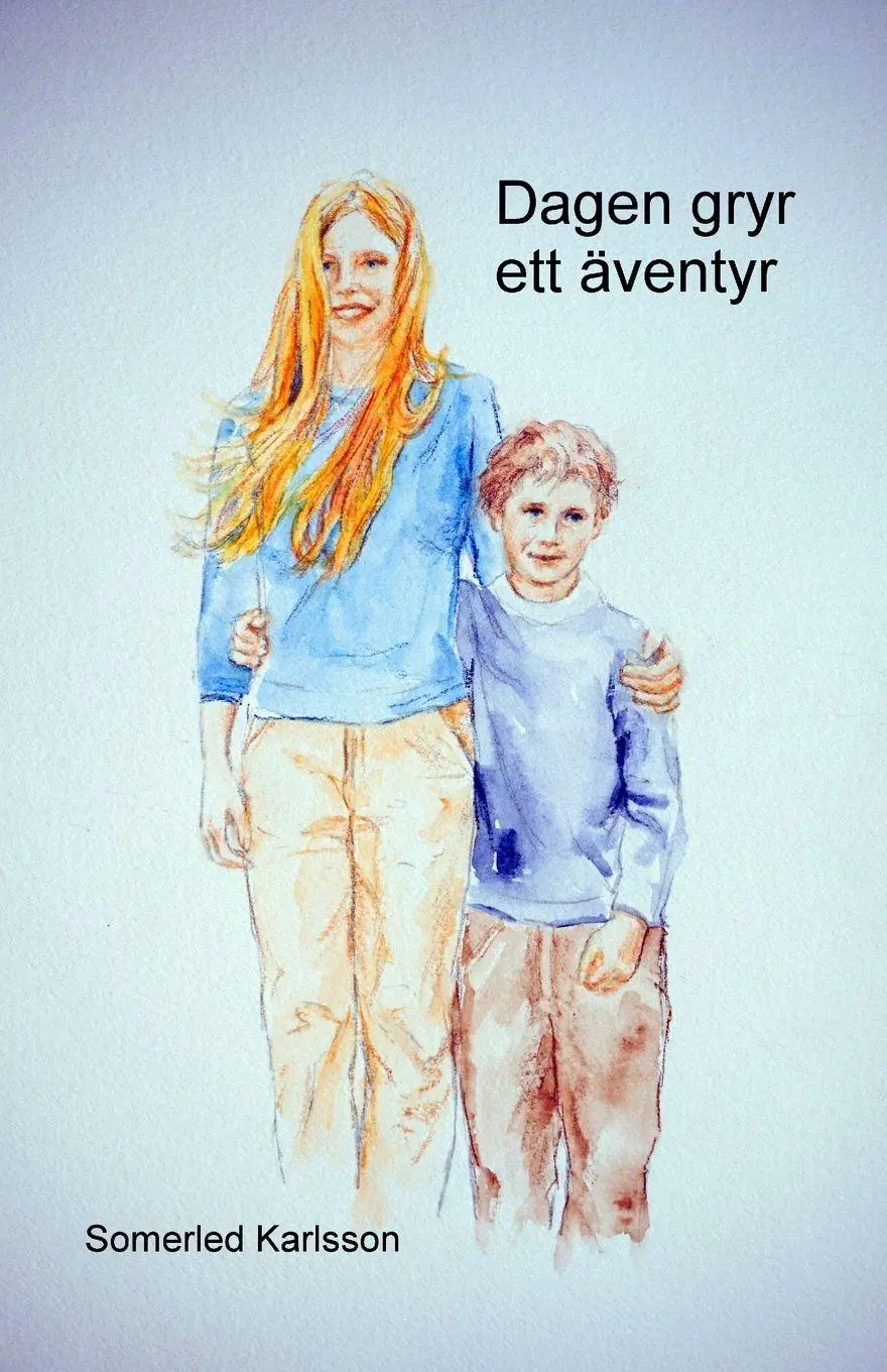 Cover: 9789152783900 | Dagen gryr ett äventyr | Somerled Karlsson | Taschenbuch | Schwedisch