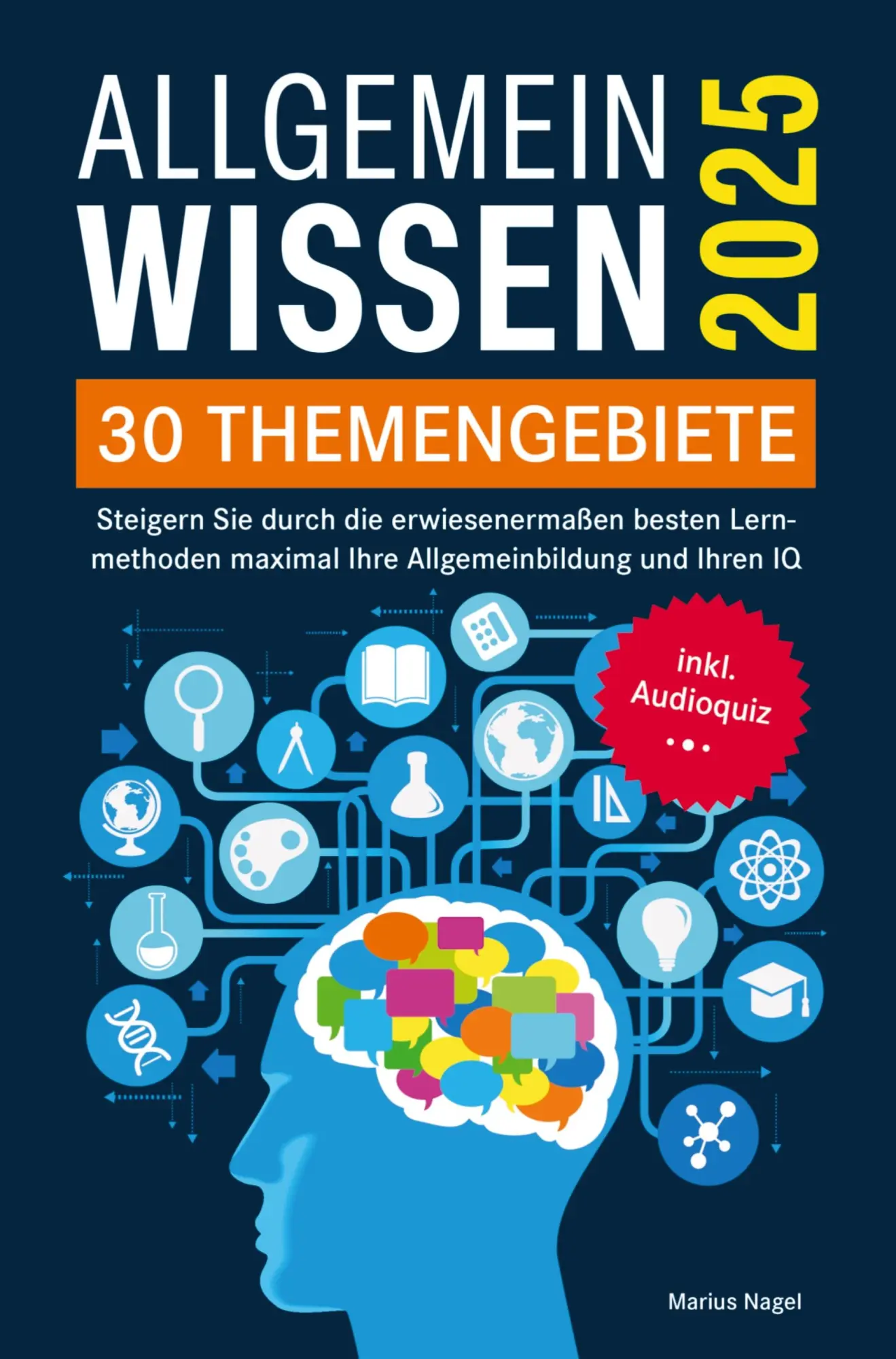 Cover: 9789403793900 | Allgemeinwissen - 30 Themengebiete - Inkl. Audioquiz | Marius Nagel