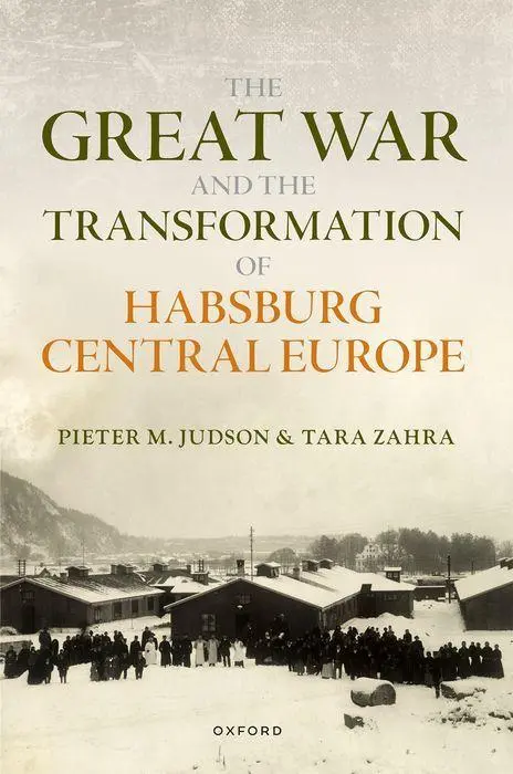 Cover: 9780198804000 | The Great War and the Transformation of Habsburg Central Europe | Buch