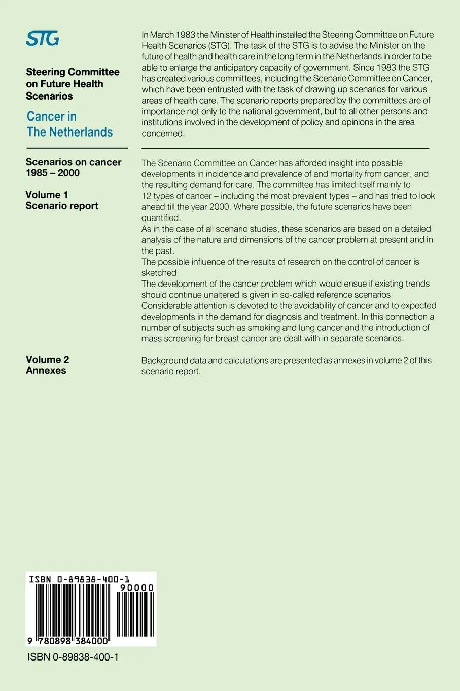 Rückseite: 9780898384000 | Cancer in the Netherlands Volume 1: Scenario Report, Volume 2: Annexes