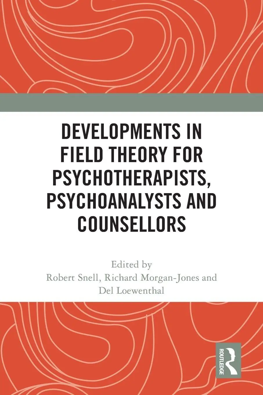 Cover: 9781032514000 | Developments in Field Theory for Psychotherapists, Psychoanalysts...