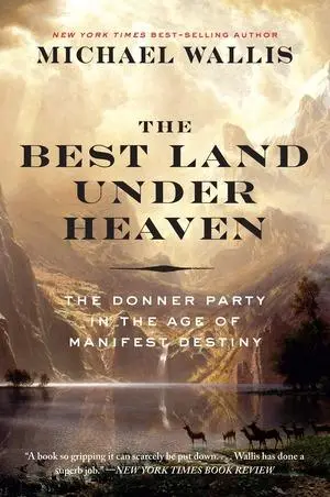 Cover: 9781631494000 | The Best Land Under Heaven | Michael Wallis | Taschenbuch | Englisch