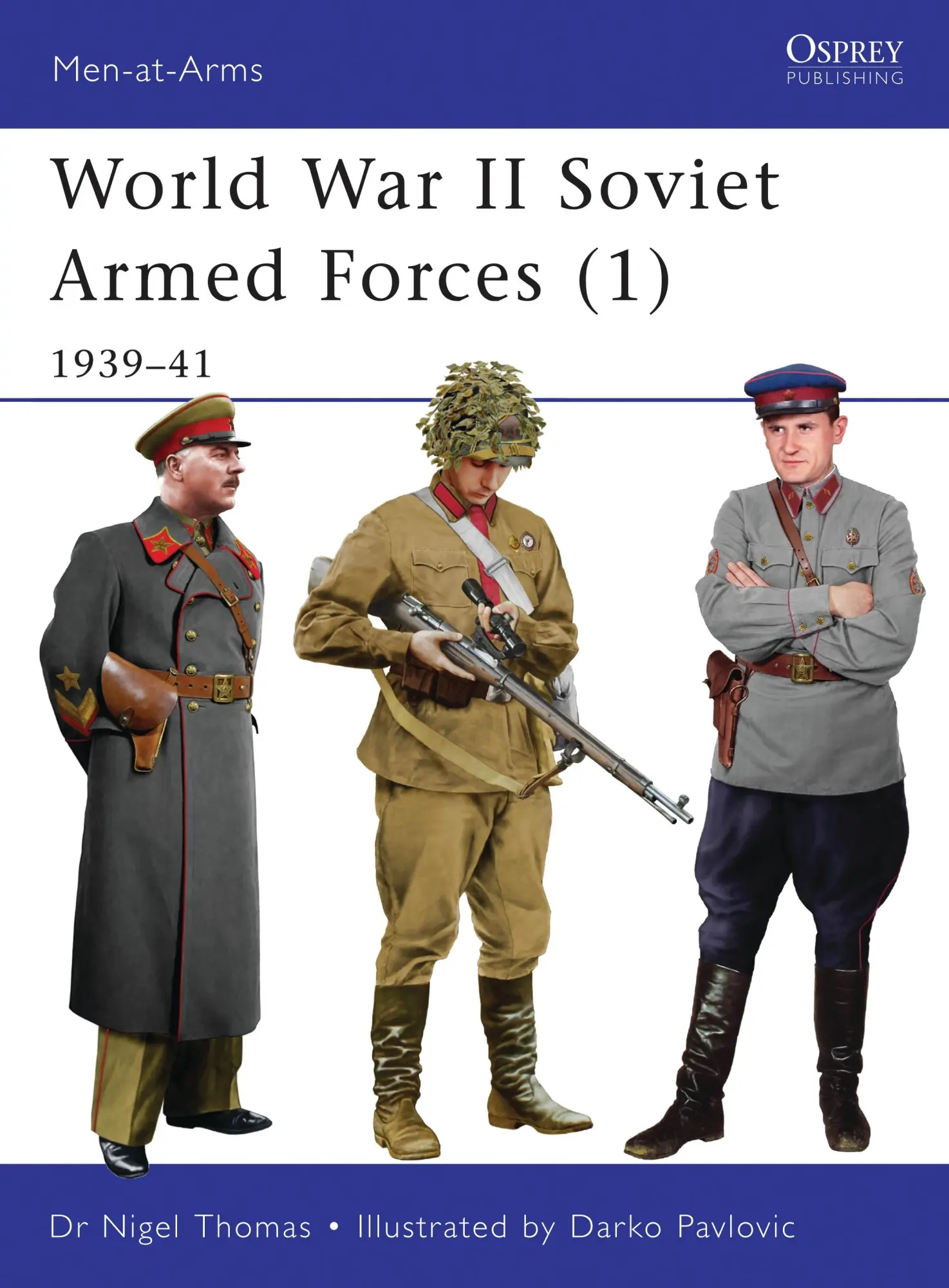 Cover: 9781849084000 | World War II Soviet Armed Forces (1) | 1939-41 | Nigel Thomas | Buch