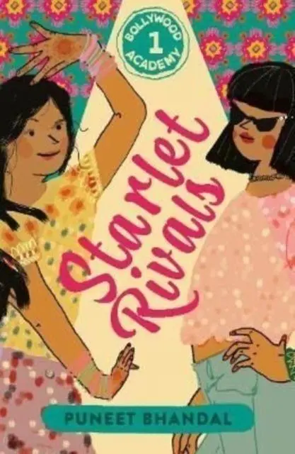 Cover: 9781915244000 | Starlet Rivals | Puneet Bhandal | Taschenbuch | The Bollywood Academy