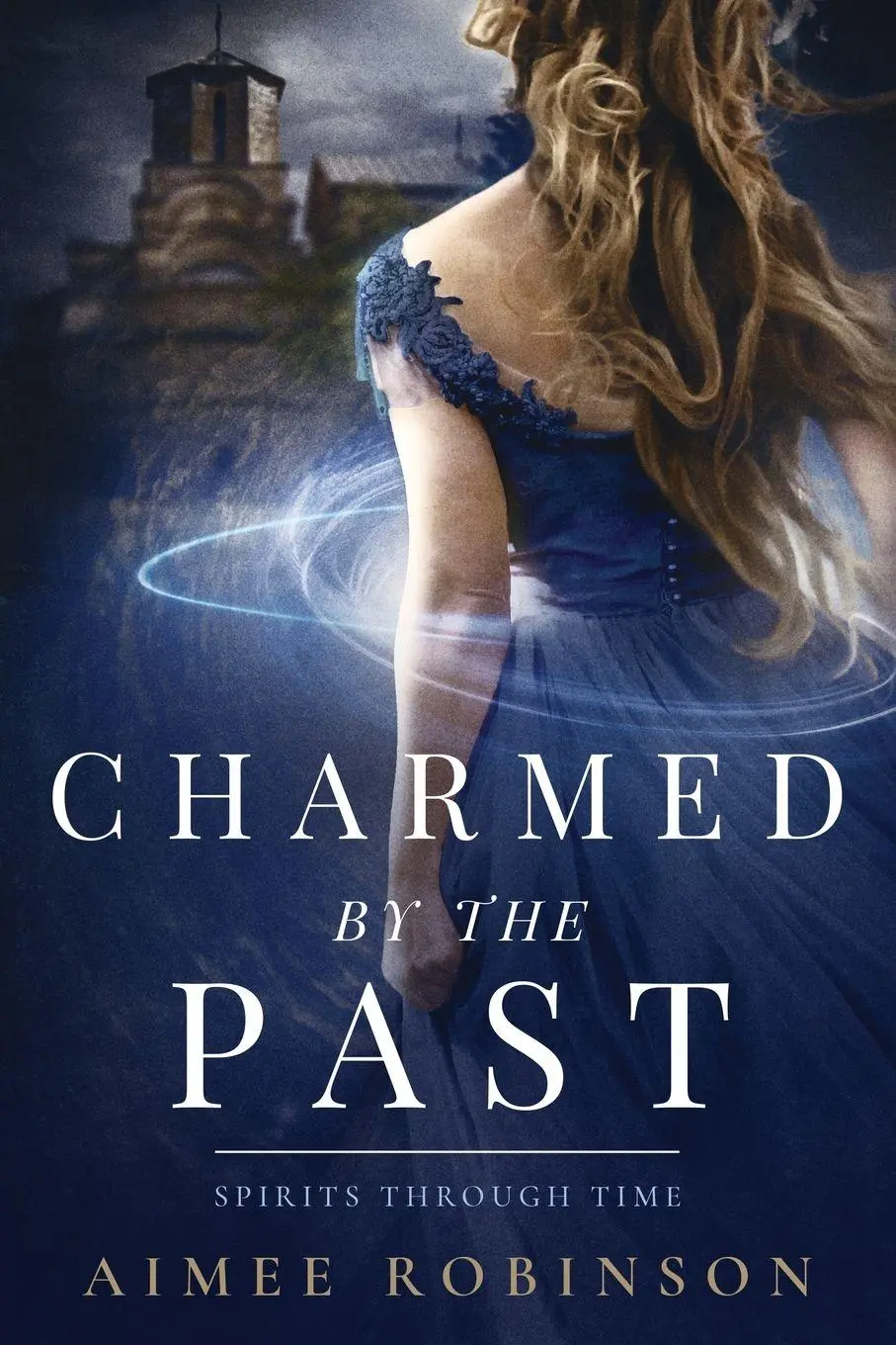 Cover: 9781960934000 | Charmed by the Past | A Time Travel Romance | Aimee Robinson | Buch