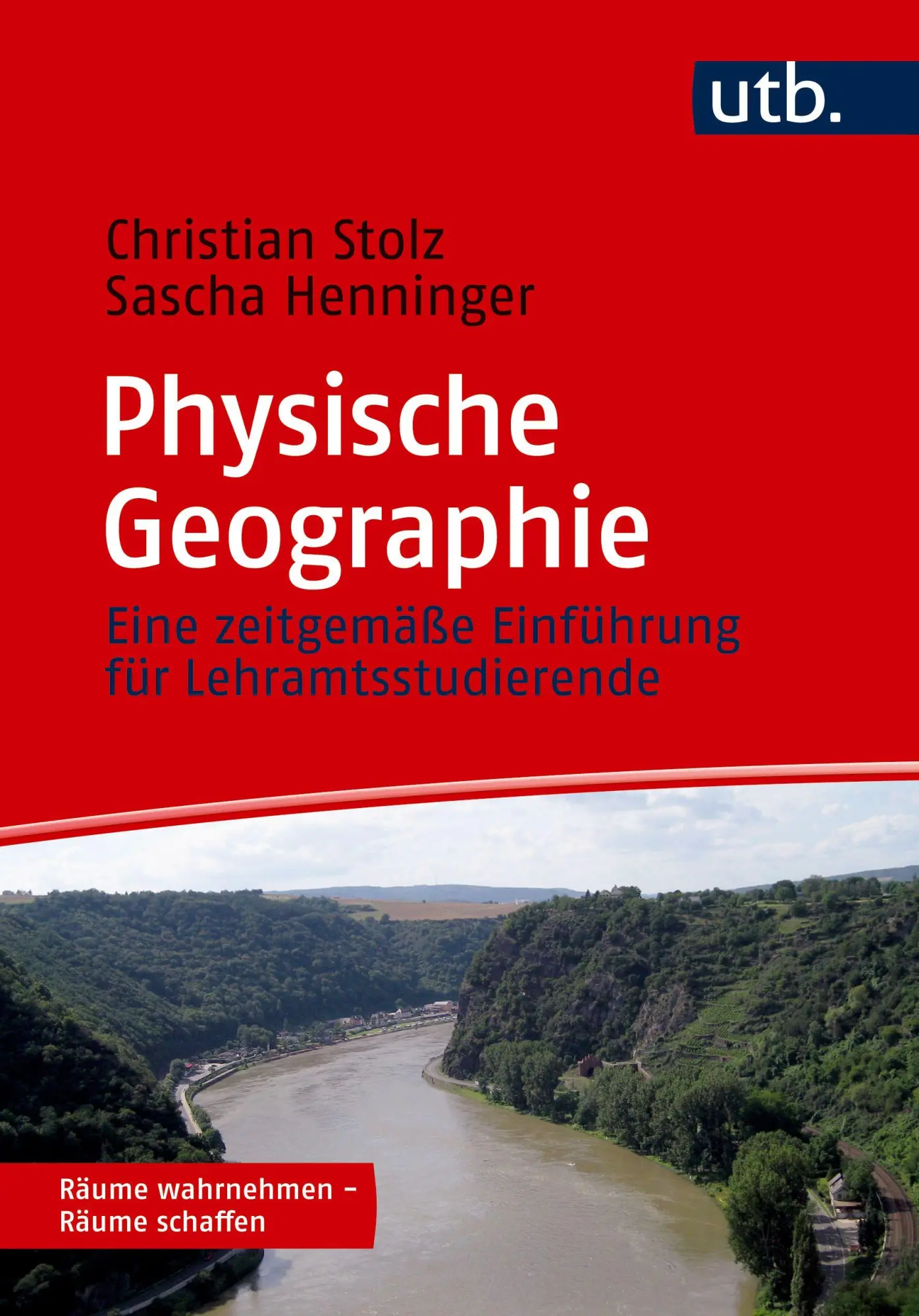 Cover: 9783825264000 | Physische Geographie | Christian Stolz (u. a.) | Taschenbuch | 296 S.