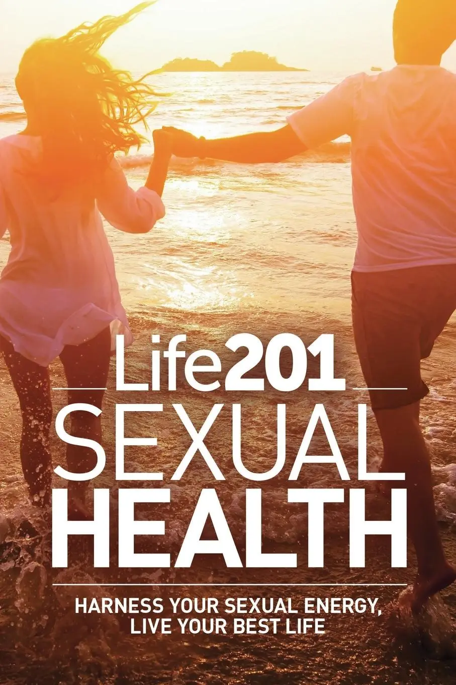 Cover: 9798990784000 | Life 201 Sexual Health | Adiel Gorel (u. a.) | Taschenbuch | Englisch