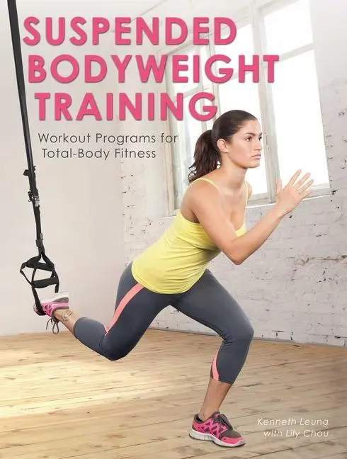 Cover: 9781612434100 | SUSPENDED BODYWEIGHT TRAINING | Kenneth Leung | Taschenbuch | Englisch