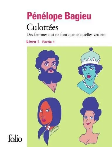 Cover: 9782072794100 | Culottées Livre 1 - Partie 1: Culottées | Pénélope Bagieu | Buch