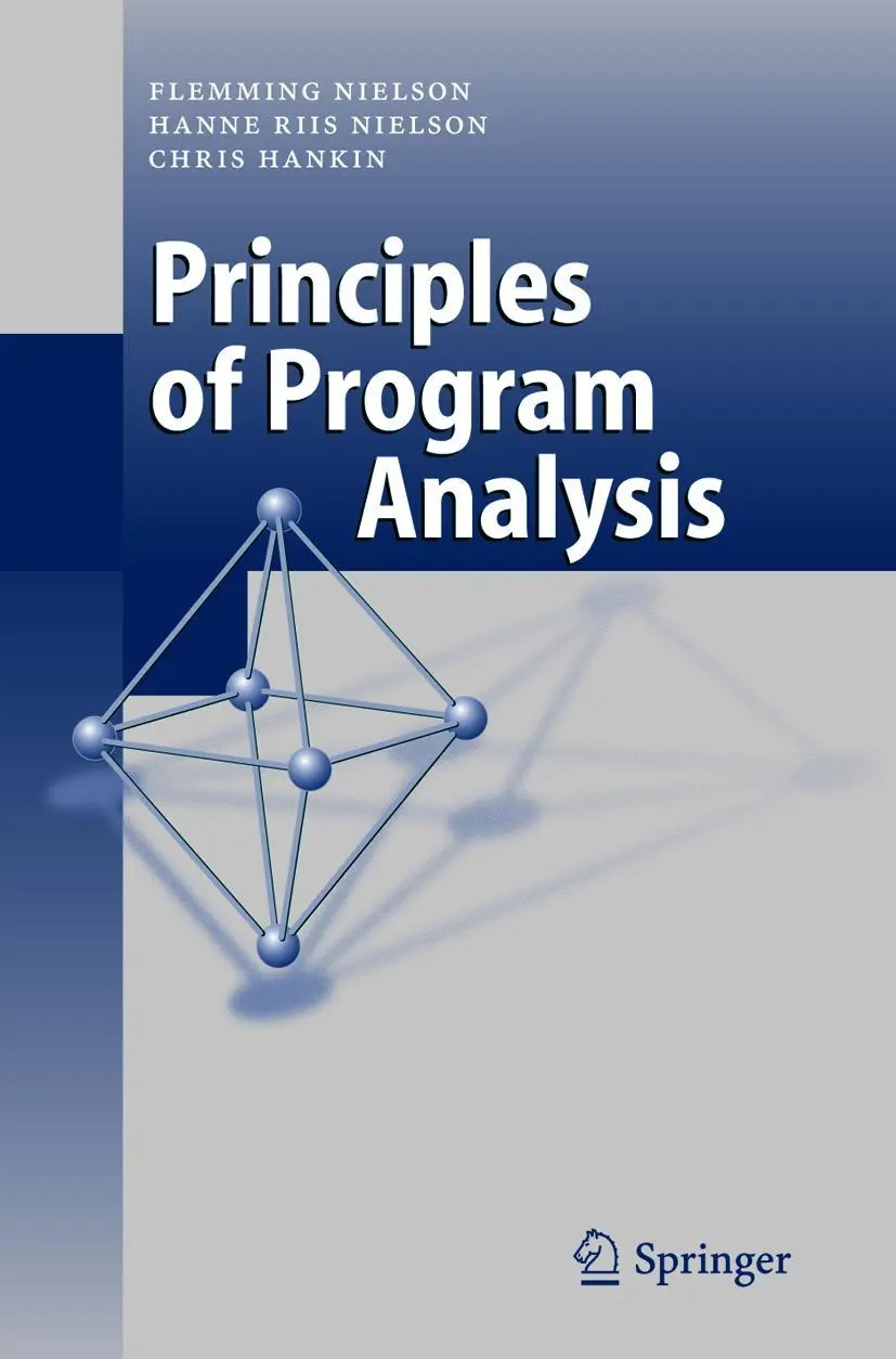 Cover: 9783540654100 | Principles of Program Analysis | Flemming Nielson (u. a.) | Buch | xxi Cover: 9783540654100 | Principles of Program Analysis | Flemming Nielson (u. a.) | Buch | xxi