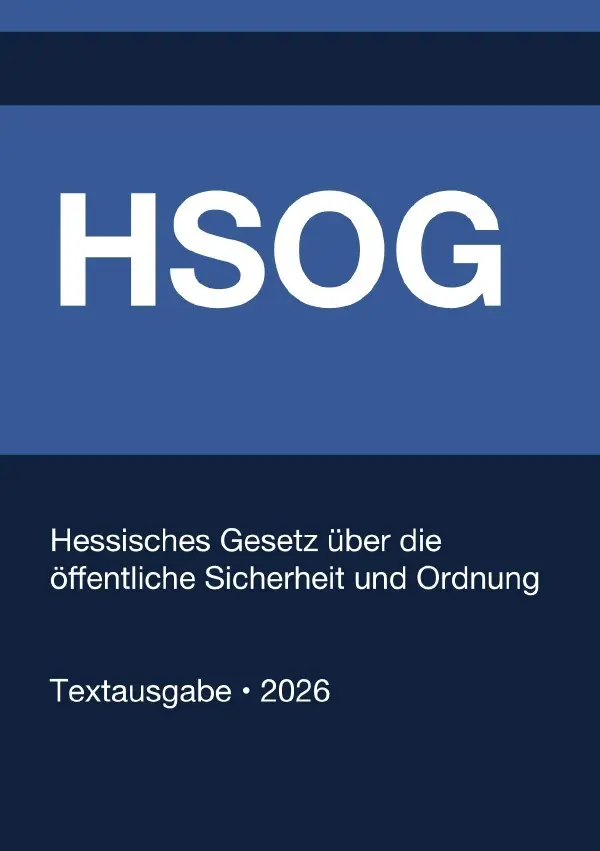 Cover: 9783565194100 | HSOG - Hessisches Gesetz über die öffentliche Sicherheit und...