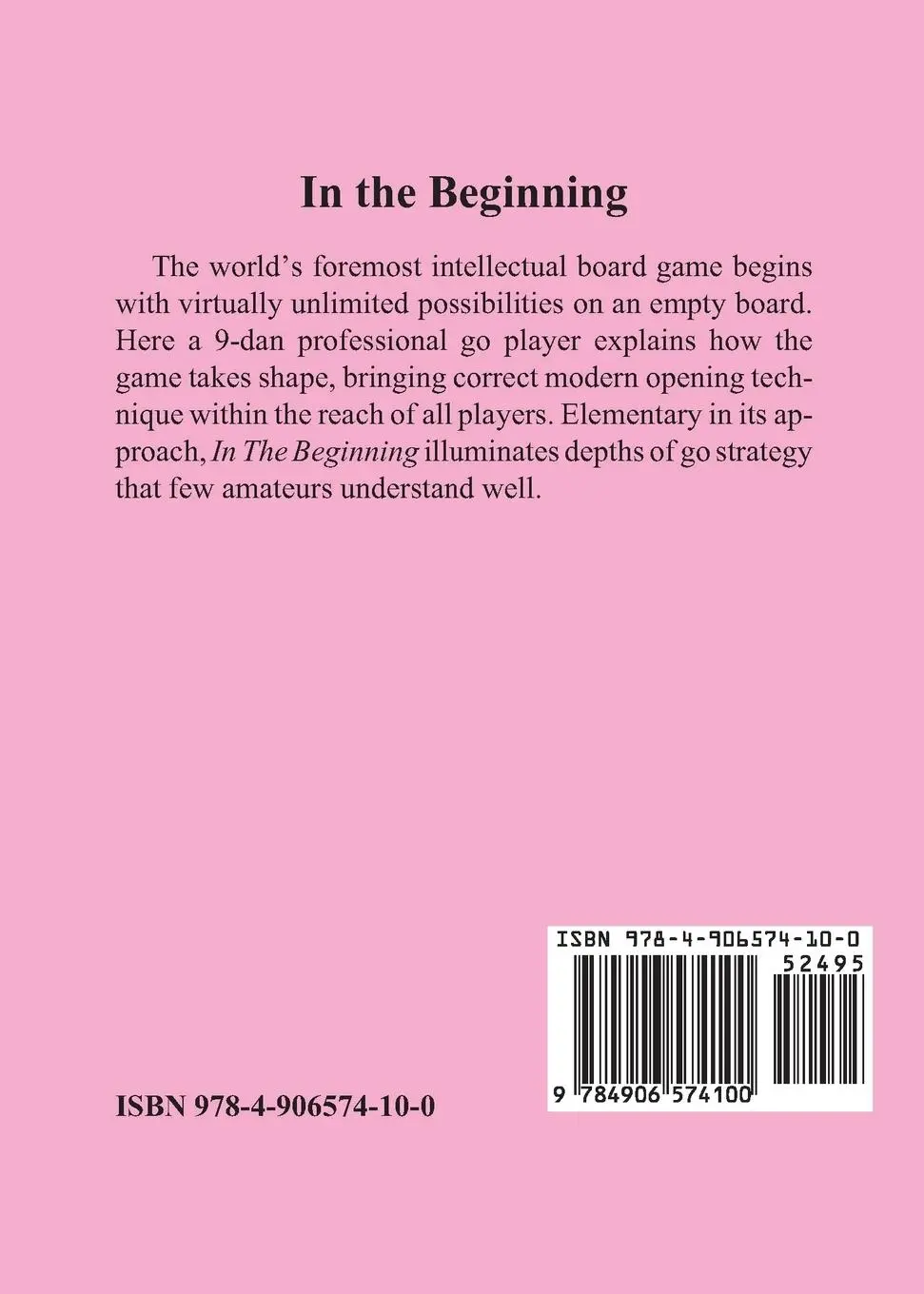 Rückseite: 9784906574100 | In the Beginning | The Opening in the Game of Go | Ikuro Ishigure