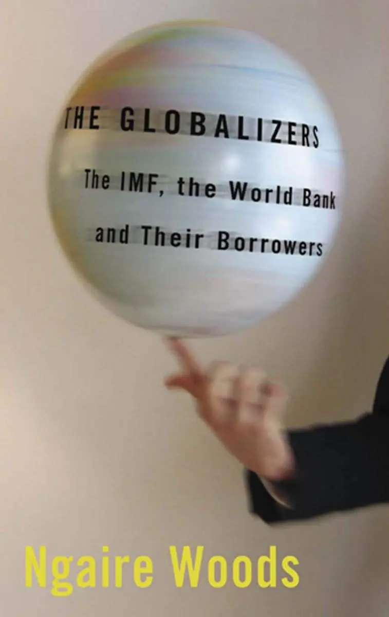 Cover: 9780801474200 | The Globalizers | The Imf, the World Bank, and Their Borrowers | Woods