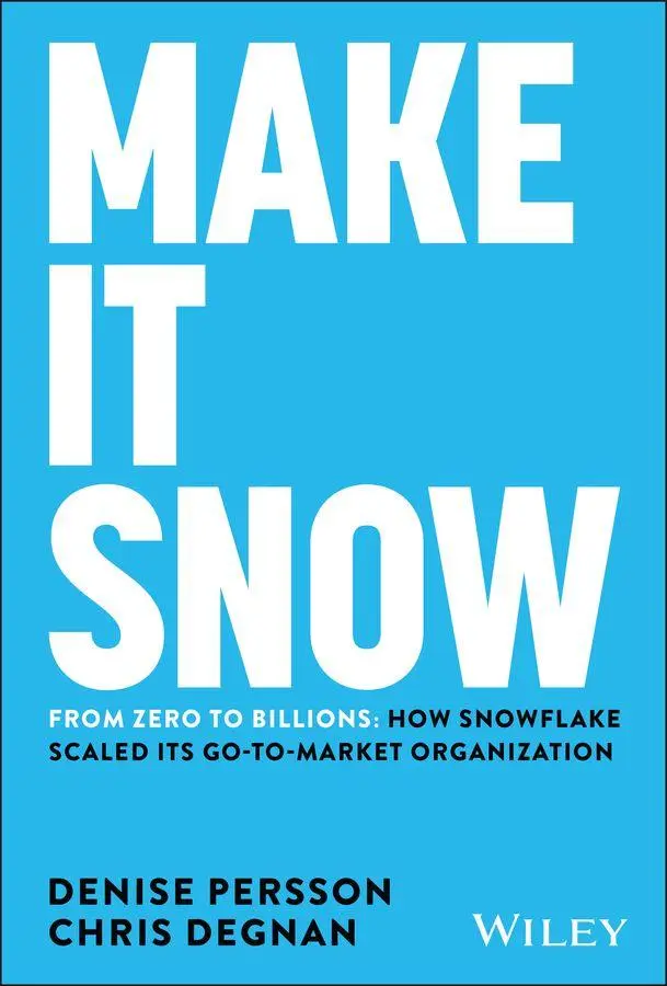 Cover: 9781394254200 | Make It Snow: From Zero to Billions | Denise Persson (u. a.) | Buch