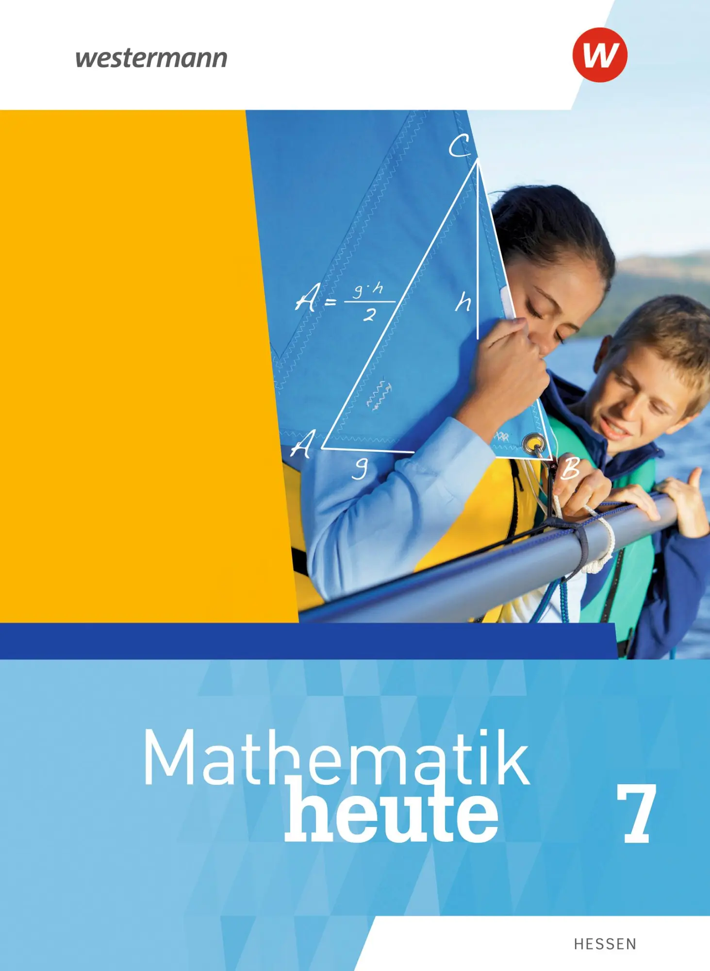 Cover: 9783141504200 | Mathematik heute 7. Schülerband. Hessen | Ausgabe 2019 | Buch | 248 S.