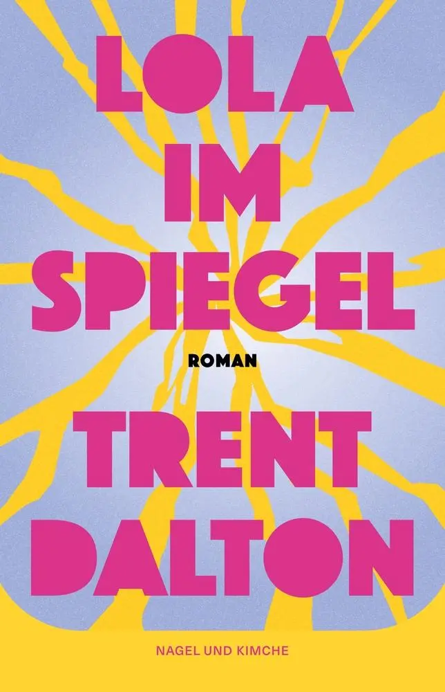Cover: 9783312014200 | Lola im Spiegel | Trent Dalton | Buch | 624 S. | Deutsch | 2026