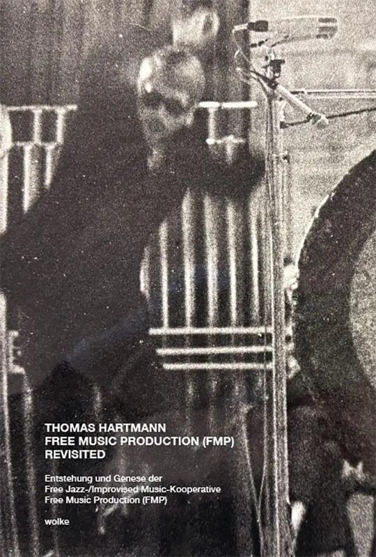 Cover: 9783955934200 | Free Music Production (FMP) Revisited | Thomas Hartmann | Taschenbuch