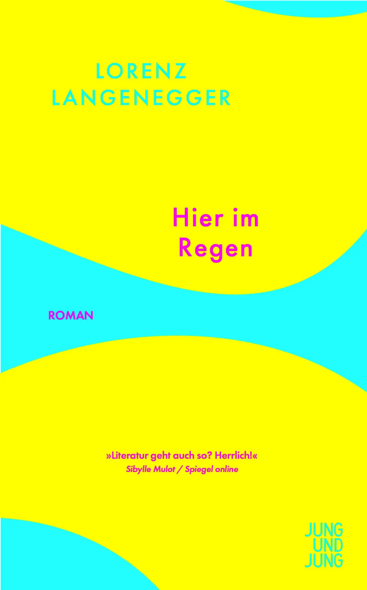 Cover: 9783990274200 | Hier im Regen | Lorenz Langenegger | Taschenbuch | 168 S. | Deutsch