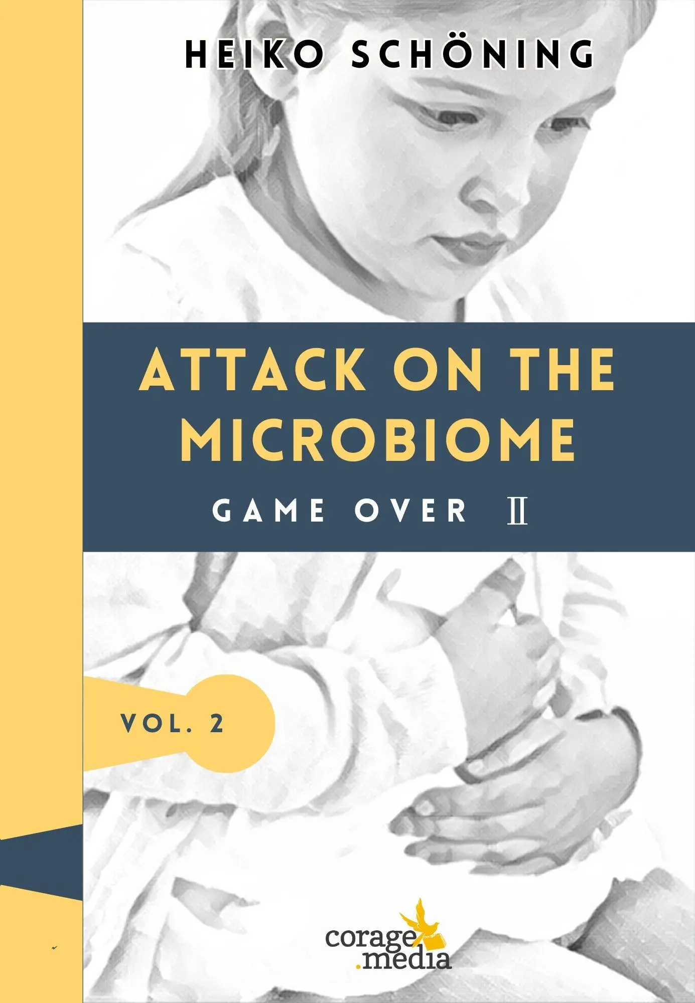 Cover: 9789083424200 | Attack on the Microbiome | Game Over II - English Version - with 1 DVD