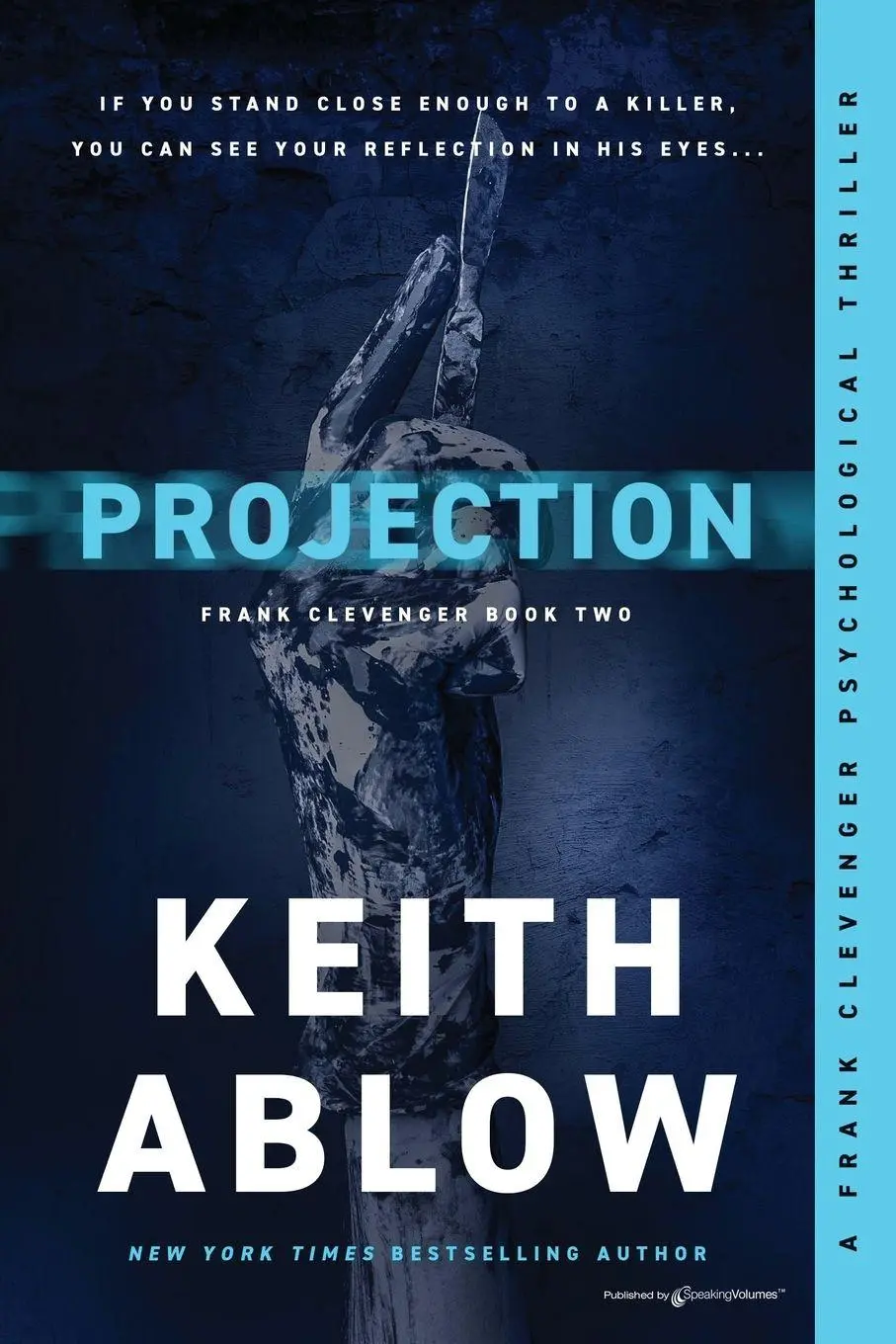 Cover: 9798890224200 | PROJECTION | Keith Ablow | Taschenbuch | Frank Clevenger | Englisch