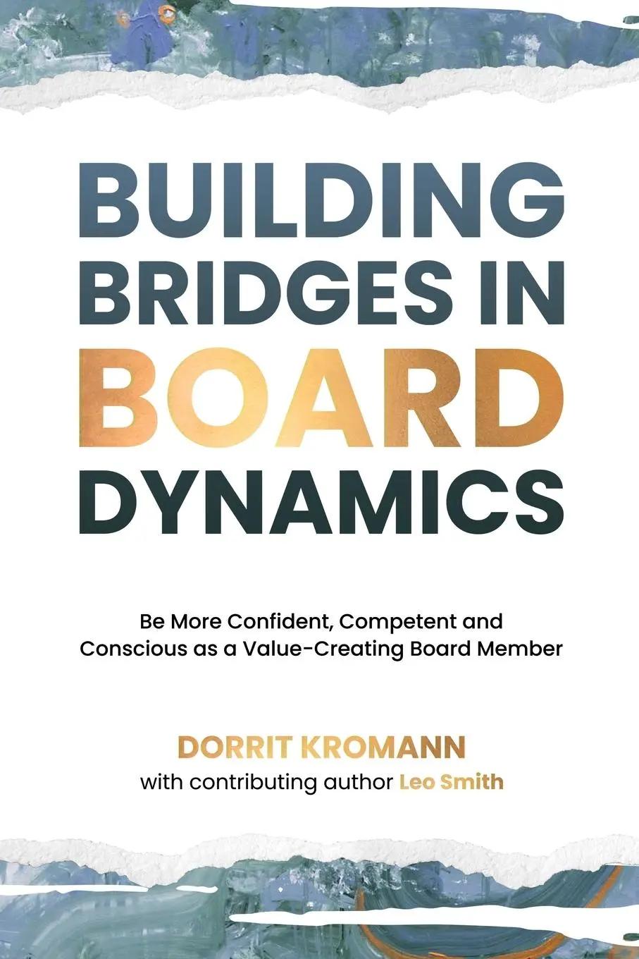 Cover: 9781068394300 | Building Bridges in Board Dynamics | Dorrit Kromann | Taschenbuch